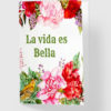 tarjeta abierta la vida es bella